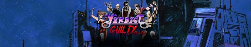 Verdict Guilty Clash - Banner - PixelHeart